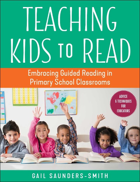 Teaching Kids to Read - Gail Saunders-Smith