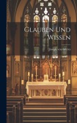 Cover-Bild zum Titel 'Glauben und Wissen' von 'Joseph von Görres'