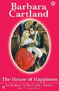 Cover-Bild zum Titel 'The House of Happiness' von 'Barbara Cartland'