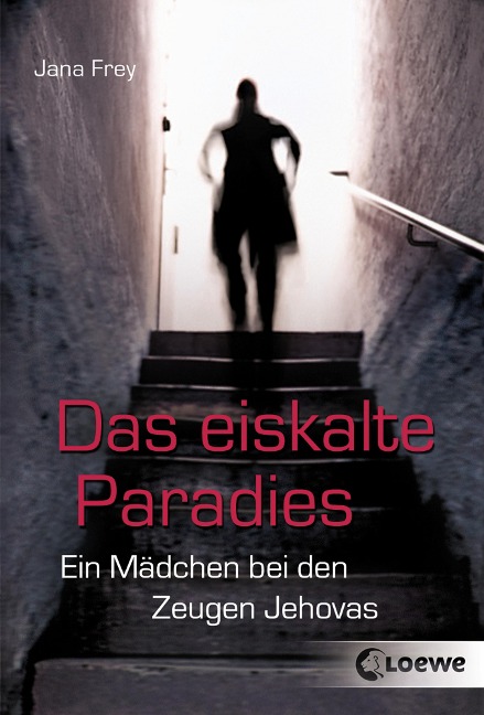 Das eiskalte Paradies - Jana Frey