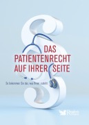 Cover-Bild zum Titel 'Das Patientenrecht auf Ihrer Seite' von ''
