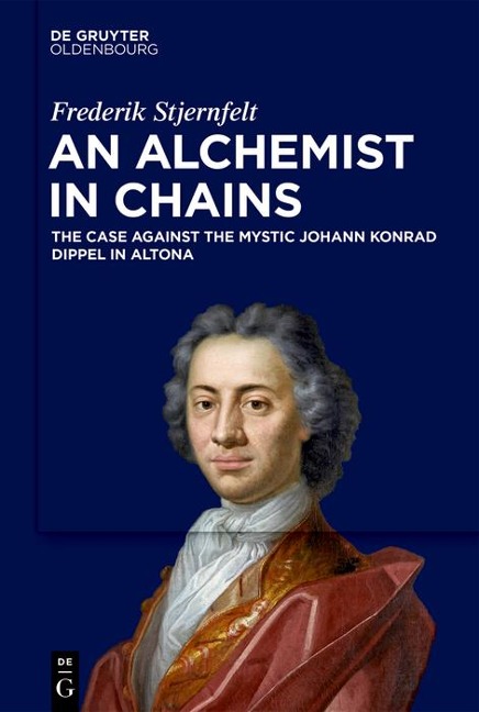 An Alchemist in Chains - Frederik Stjernfelt