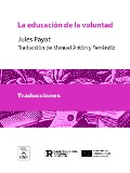Cover-Bild zum Titel 'La educación de la voluntad' von 'Jules Payot'