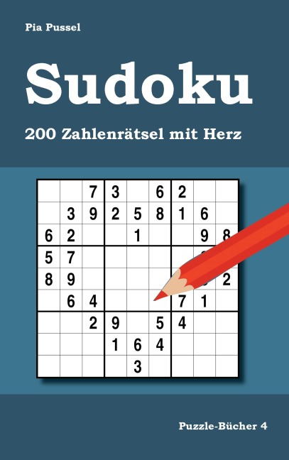 Sudoku 200 Zahlenrätsel mit Herz - Pia Pussel