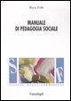 Cover-Bild zum Titel 'Manuale di pedagogia sociale' von 'Mario Pollo'