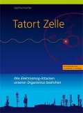 Cover-Bild zum Titel 'Tatort Zelle' von 'Siegfried Kiontke'