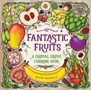 Cover-Bild zum Titel 'Fantastic Fruits' von 'Ralph Masiello'