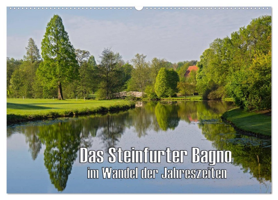 Das Steinfurter Bagno im Wandel der Jahreszeiten (Wandkalender 2026 DIN A2 quer), CALVENDO Monatskalender - Leon Uppena (Gdt)