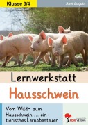 Cover-Bild zum Titel 'Lernwerkstatt Hausschwein' von 'Axel Gutjahr'