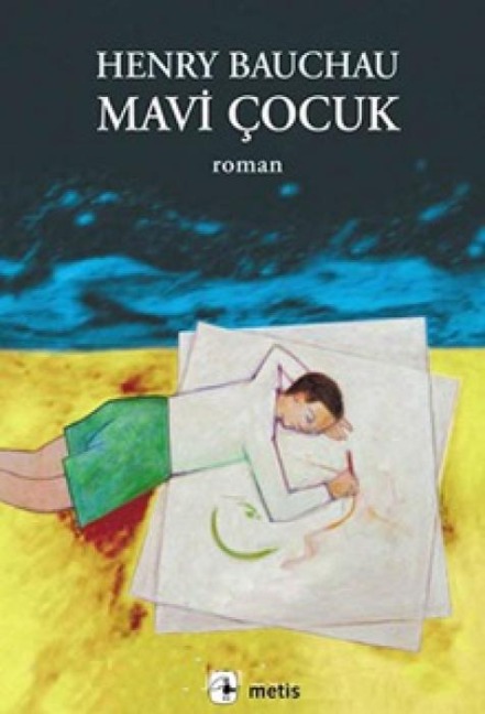 Mavi Cocuk - Henry Bauchau