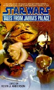 Cover-Bild zum Titel 'Tales from Jabba's Palace: Star Wars Legends' von 'Kevin Anderson'
