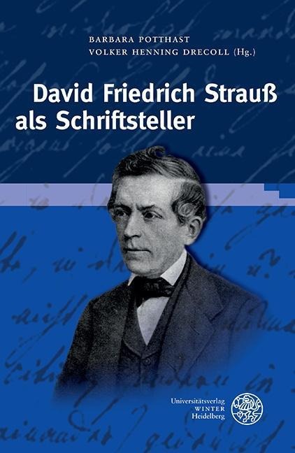 David Friedrich Strauß als Schriftsteller - 