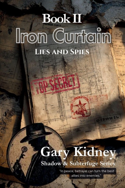 Iron Curtain - Lies and Spies - Gary Kidney