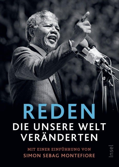 Reden, die unsere Welt veränderten - 