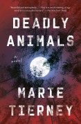 Cover-Bild zum Titel 'Deadly Animals' von 'Marie Tierney'