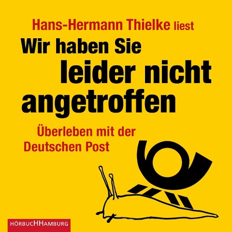 Wir haben Sie leider nicht angetroffen - Hans-Hermann Thielke