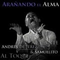 Cover-Bild zum Titel 'Aranando el Alma' von 'Andres de Jerez & Samuelito'