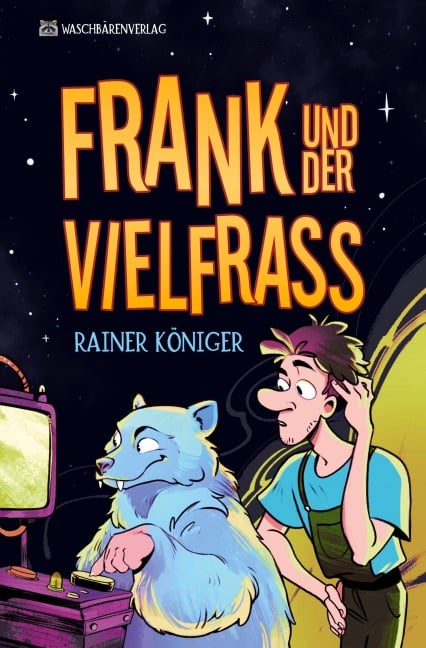 Frank und der Vielfraß - Rainer Königer