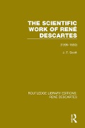 Cover-Bild zum Titel 'The Scientific Work of René Descartes' von 'J. F. Scott'