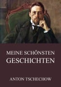 Cover-Bild zum Titel 'Meine schönsten Geschichten' von 'Anton Tschechow'