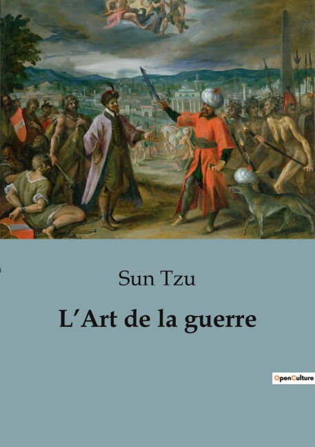 L'Art de la guerre - Sun Tzu