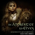 An Apprentice to Elves - Elizabeth Bear, Sarah Monette