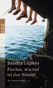 Cover-Bild zum Titel 'Fischer, wie tief ist das Wasser' von 'Sandra Lüpkes'