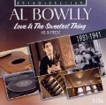 Love is the Sweetest Thing - Al Bowlly