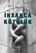 Cover-Bild zum Titel 'Insanca Kötülük' von 'Ismail Cevik'