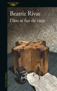 Cover-Bild zum Titel 'Dios Se Fue de Viaje / God Went on a Trip' von 'Beatriz Rivas'