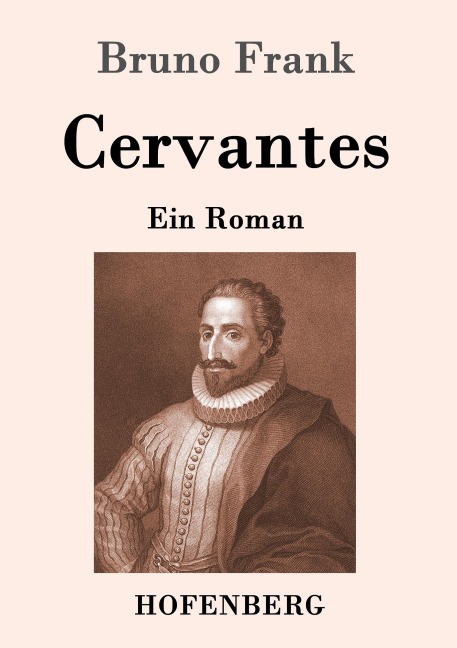 Cervantes - Bruno Frank