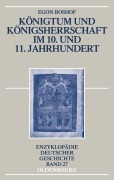 Cover-Bild zum Titel 'Königtum und Königsherrschaft im 10. und 11. Jahrhundert' von 'Egon Boshof'