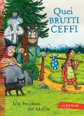 Cover-Bild zum Titel 'Quei brutti ceffi' von 'Julia Donaldson'
