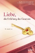 Cover-Bild zum Titel 'Liebe, die Erfüllung des Gesetzes' von 'Jaerock Lee'