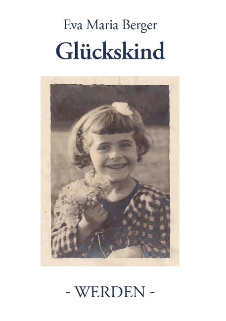 Glückskind - Eva Maria Berger