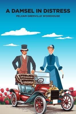 A Damsel in Distress - P. G. Wodehouse