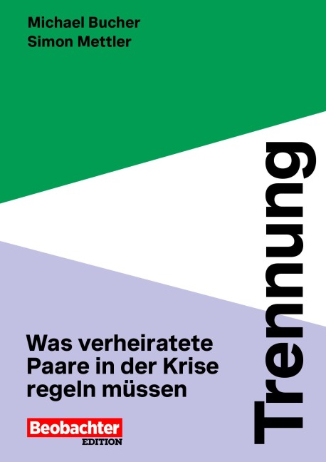 Trennung - Simon Mettler, Michael Bucher