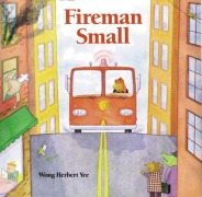 Cover-Bild zum Titel 'Fireman Small' von 'Wong Herbert Yee'