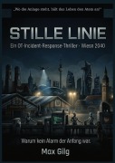 Cover-Bild zum Titel 'Stille Linie' von 'Maximilian Gilg'