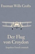 Cover-Bild zum Titel 'Der Flug von Croydon' von 'Freeman Wills Crofts'