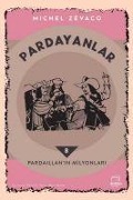 Cover-Bild zum Titel 'Pardaillanin Milyonlari - Pardayanlar 8' von 'Michel Zevaco'