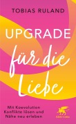 Cover-Bild zum Titel 'Upgrade für die Liebe' von 'Tobias Ruland'