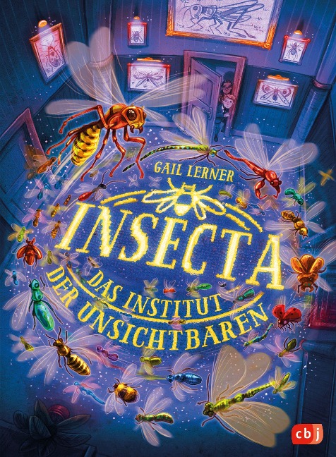 Insecta - Das Institut der Unsichtbaren - Gail Lerner