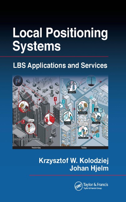 Local Positioning Systems - Krzysztof W. Kolodziej, Johan Hjelm