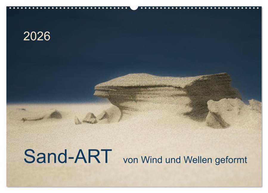 Sand-ART, von Wind und Wellen geformt (Wandkalender 2026 DIN A2 quer), CALVENDO Monatskalender - Kirstin Grühn-Stauber