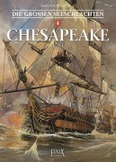 Cover-Bild zum Titel 'Die Großen Seeschlachten 4. Chesapeake' von 'Jean-Yves Delitte, Federico Nardo'