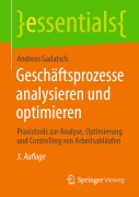 Cover-Bild zum Titel 'Geschäftsprozesse analysieren und optimieren' von 'Andreas Gadatsch'