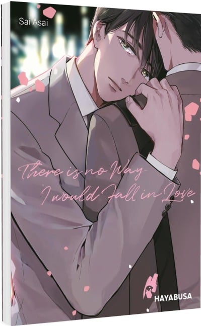 There is no Way I would Fall in Love - Sai Asai