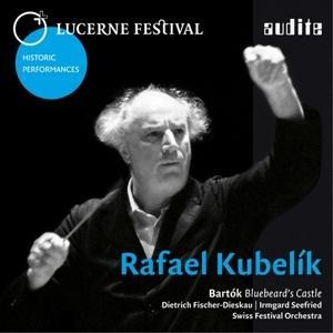 Herzog Blaubarts Burg-Lucerne Festival Vol.4 - Kubelik/Fischer-Dieskau/Seefried