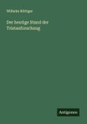 Cover-Bild zum Titel 'Der heutige Stand der Tristanforschung' von 'Wilhelm Röttiger'